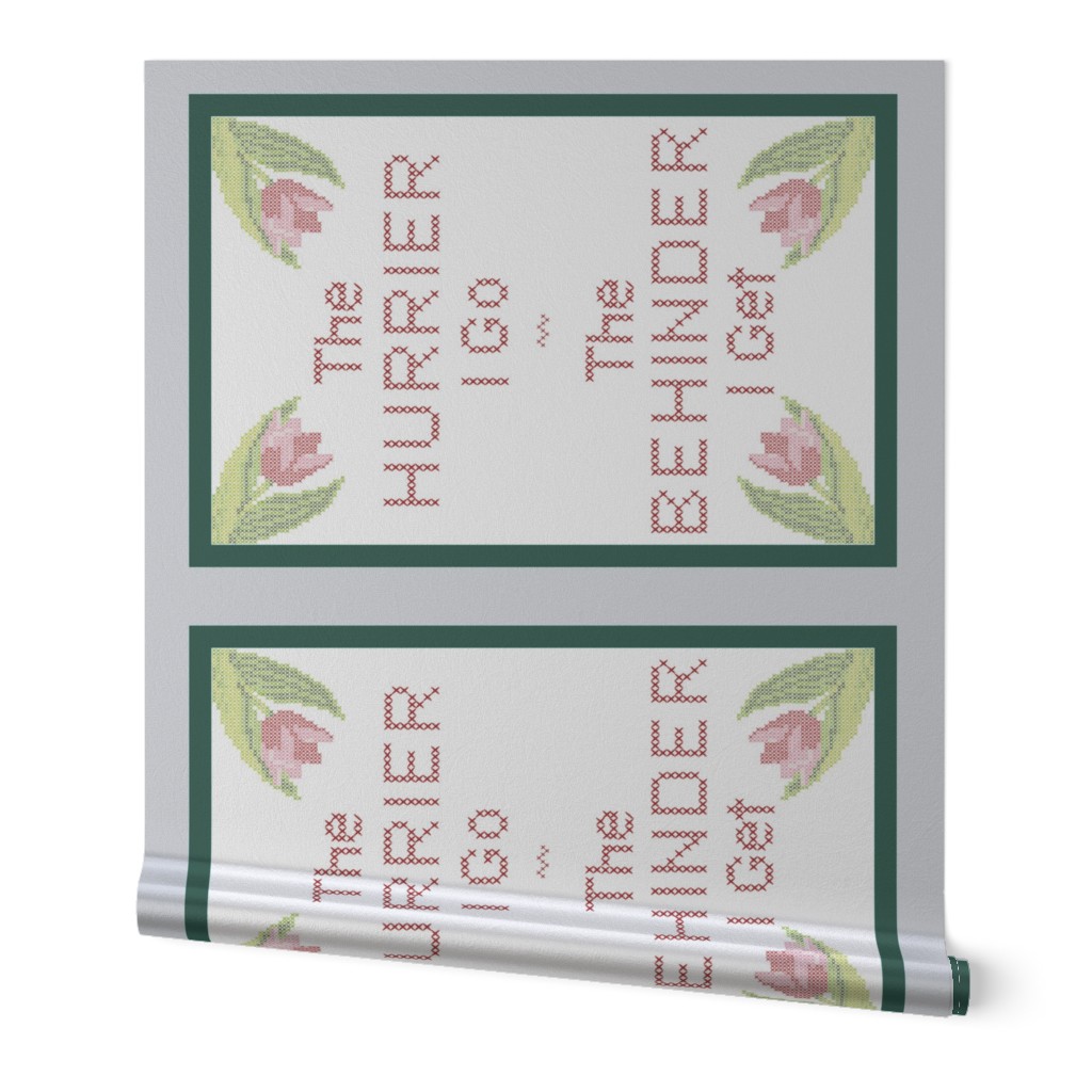 'The Hurrier I Go' Cross Stitch Tea Towel