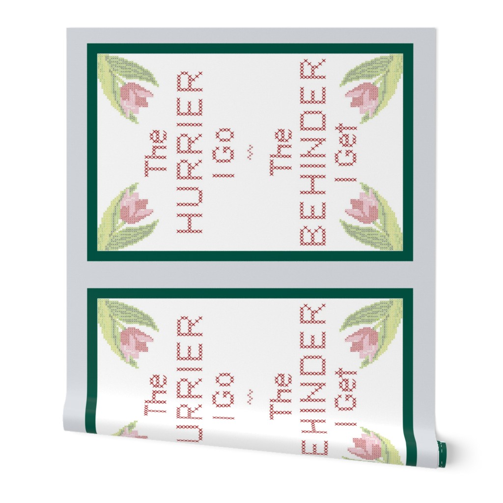 'The Hurrier I Go' Cross Stitch Tea Towel