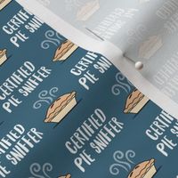 (small scale) Certified Pie Sniffer - Thanksgiving Pie - blue - LAD23
