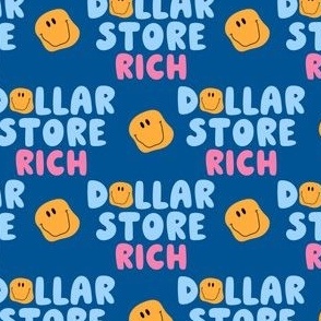 Dollar Store Rich - Blue 