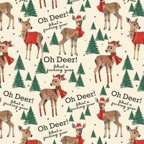 Small - Oh deer what a fucking year swear words Christmas