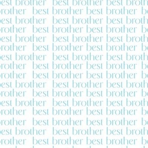 Best Brother in Light Blue and White