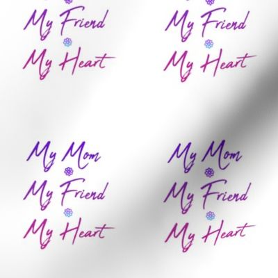 Mom/Friend/Heart