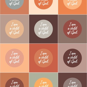 browns + oranges: I AM A CHILD OF GOD LOVEYS: 1 yard = 6 different colors, 2 yards = 12 different colors