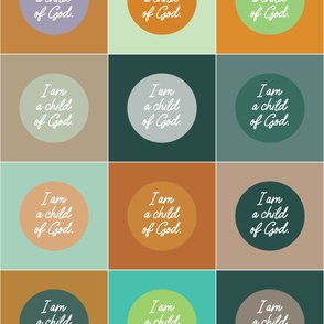 golds + teals: I AM A CHILD OF GOD LOVEYS: 1 yard = 6 different colors, 2 yards = 12 different colors