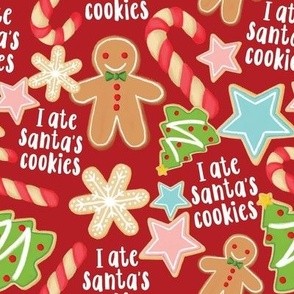 I Ate Santa's Cookies - Dark Red, Small scale