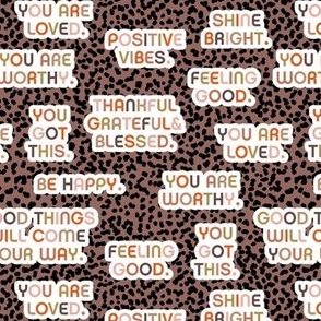 Women's affirmations - powerful quotes and words of wisdom positive vibes and happy text on spots seventies brown palette  