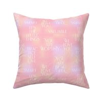 You are worthy - sweet classy affirmation self love motivational text in pink gradient