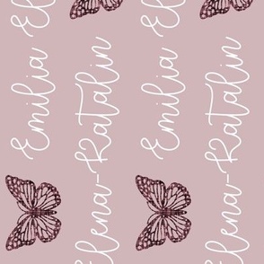 Rotated Emilia Elena-Katalin: Better Together Font + Dusty Rose Butterflies