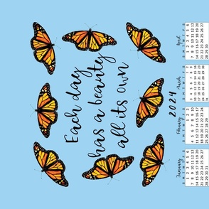 Monarch Butterfly - Each day has a beauty all its own - calendar