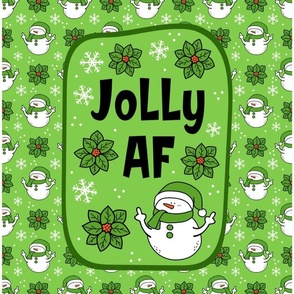 14x18 Panel Jolly AF Sarcastic Snowmen on Green for DIY Garden Flag Small Wall Hanging or Tea Towel