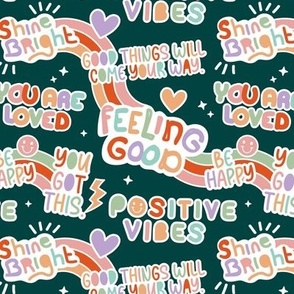 Positive vibes and happy affirmation stickers back to the nineties - freehand retro feminist quote rainbow text design to cheer you up lilac orange mint pink on green pine 