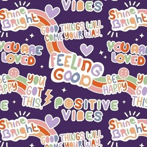 Positive vibes and happy affirmation stickers back to the nineties - freehand retro feminist quote rainbow text design to cheer you up lilac orange mint pink on deep purple 