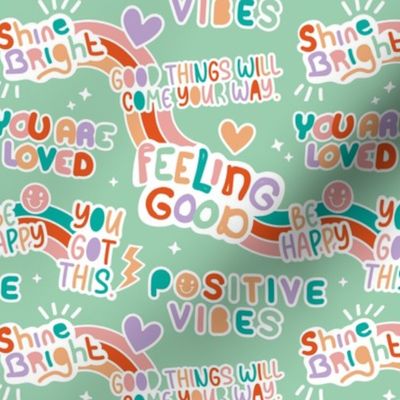 Positive vibes and happy affirmation stickers back to the nineties - freehand retro feminist quote rainbow text design to cheer you up lilac mint teal orange on mint green 