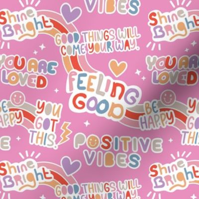 Positive vibes and happy affirmation stickers back to the nineties - freehand retro feminist quote rainbow text design to cheer you up orange lilac blush on pink 