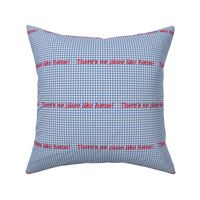 Oz Gingham ~ No Place Like Home