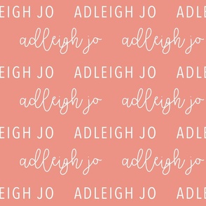 Adleigh Jo: Better Together Font + Avenir Font on Salmon