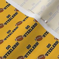 Small Scale Team Spirit Football Go Steelers! in Yellow Gold Black and White