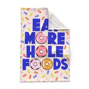 Eat More Hole Foods