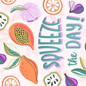 Squeeze the Day - Motivation, Seize the Day, Fruit, Kitchen, Mango, Lemon, Citrus, Orange