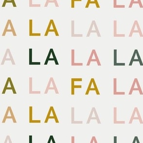 A simple Christmas fa la la la la in multicoloured modern font