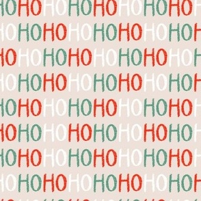 Christmas ho ho ho,  red, green, white on neutral 6x6