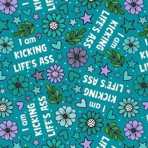 Small-Medium Scale I am Kicking Life's Ass Floral on Lagoon Blue