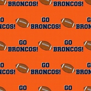 Medium Scale Team Spirit Football Go Broncos! in Denver Colors Orange and Blue