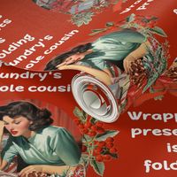 Wrapping Presents is folding laundry's asshole cousin in Red