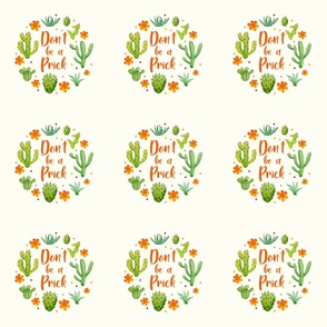 4" Circle Panel Don't Be a Prick Sarcastic Cactus on Ivory for Embroidery Hoop Projects Quilt Squares Iron on Patches