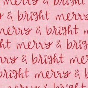 MERRY AND BRIGHT - pink