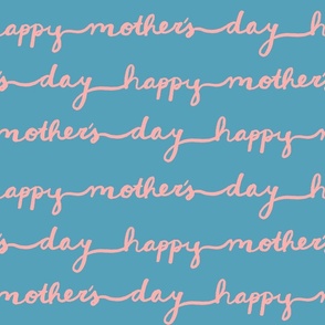 Happy Mother's Day (pink and blue)