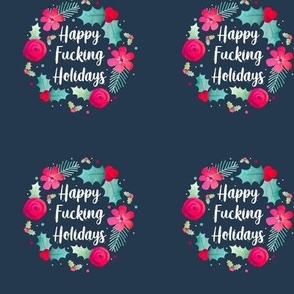 3" Circle Panel Happy Fucking Holidays Sweary Sarcastic Christmas Humor on Navy for Embroidery Hoop Projects Quilt Squares Iron on Patches Small Crafts