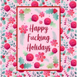 14x18 Panel Happy Fucking Holidays Sarcastic Sweary Christmas Humor on Pink for DIY Garden Flag Small Wall Hanging or Tea Towel
