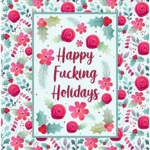 14x18 Panel Happy Fucking Holidays Sarcastic Sweary Christmas Humor on Pale Mint for DIY Garden Flag Small Wall Hanging or Tea Towel