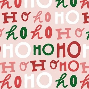 Ho Ho Ho in Red, Pink and Green