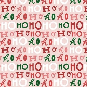 Small / Ho Ho Ho in Red, Pink and Green