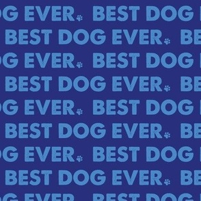 Best Dog Ever - Dog Fabric - Dark Blue Light Blue -Dog Bandana Fabric