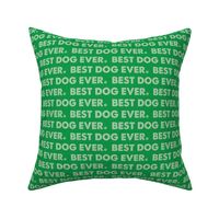 Best Dog Ever - Dog Fabric - Green Light Green -Dog Bandana Fabric