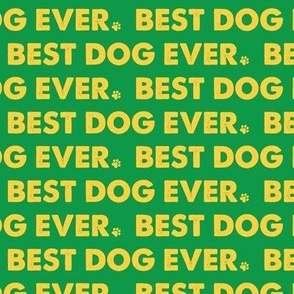 Best Dog Ever - Dog Fabric - Green Yellow -Dog Bandana Fabric