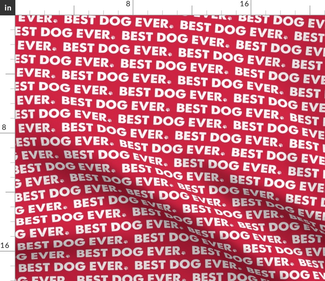 Best Dog Ever - Dog Fabric Red White - Fur Buddy Designs.
