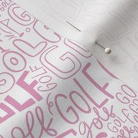 Golf lettering_small scale_pink over white