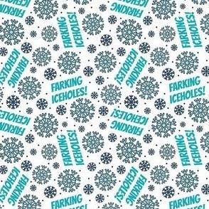 Small Scale Farking Iceholes! Sarcastic Winter Snowflakes in Blue and White