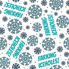 Large Scale Farking Iceholes! Sarcastic Winter Snowflakes in Blue and White