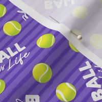 Ball is Life - Fur Buddy - Dog Bandana Fabric - Tennis Ball Life - Purple