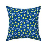 Ball is Life - Fur Buddy - Dog Bandana Fabric - Tennis Ball Life - Dark Blue 