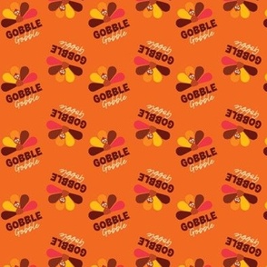 Gobble Gobble - Thanksgiving Turkey - Fall Colors - Orange