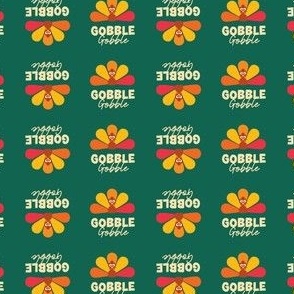 Gobble Gobble - Thanksgiving Turkey - Fall Colors - Green