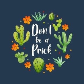 4" Circle Panel Don't Be a Prick Sarcastic Cactus on Navy for Embroidery Hoop Projects Quilt Squares Iron on Patches