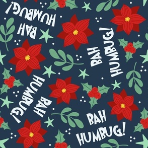 Large Scale Bah Humbug! Sarcastic Christmas Floral on Navy